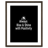 Always rise and shine with positivity thumbnail