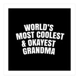 World's most coolest and okayest grandma (Print Only) thumbnail