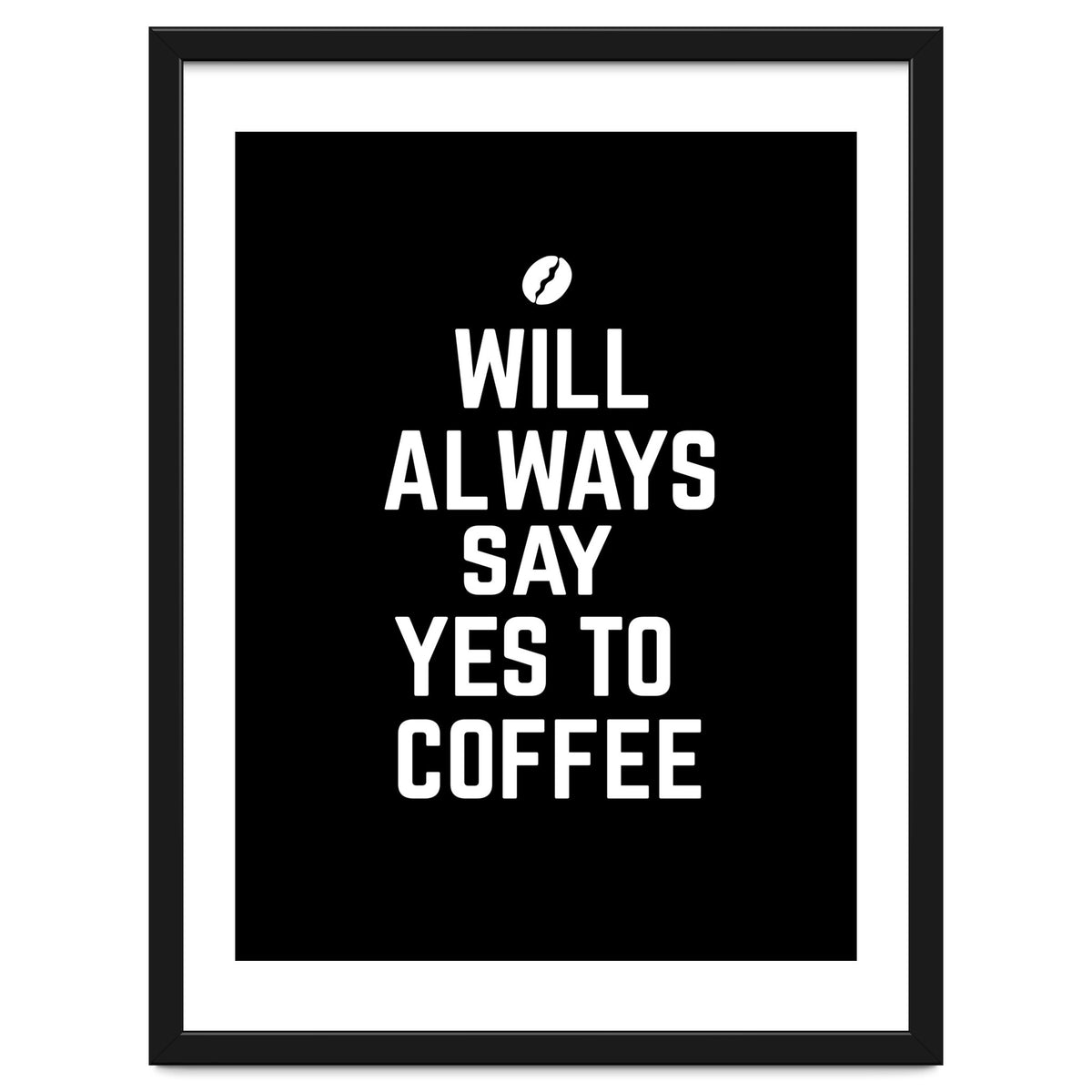 Will always say yes to coffee
