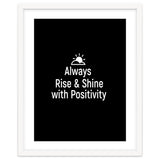 Always rise and shine with positivity thumbnail
