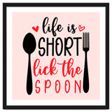 Life Is Short Lick The Spoon thumbnail