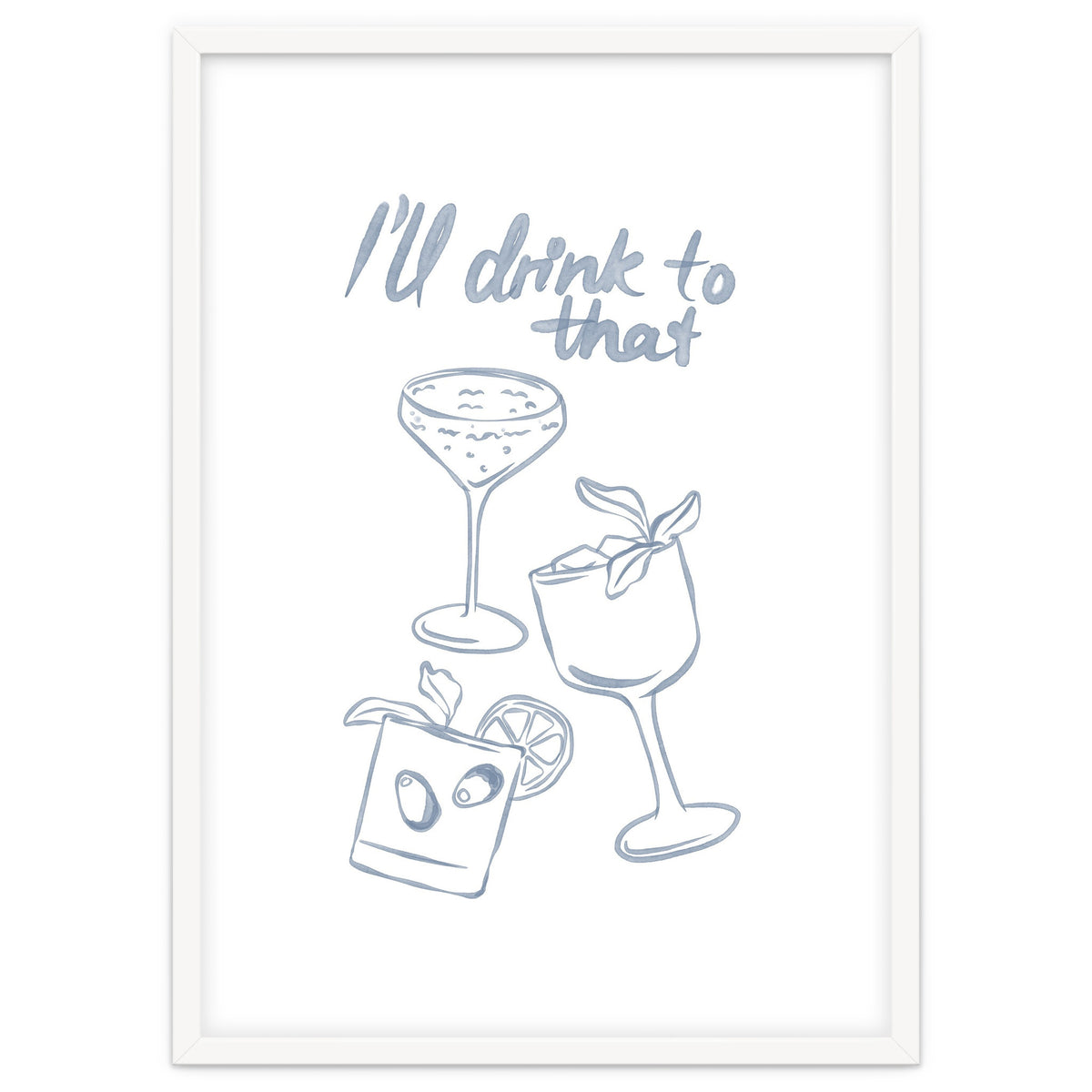Ill Drink To That
