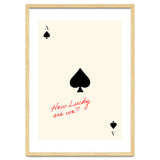 Ace of Spades Luck Quote Print, How Lucky Are We Motivational Wall Art thumbnail