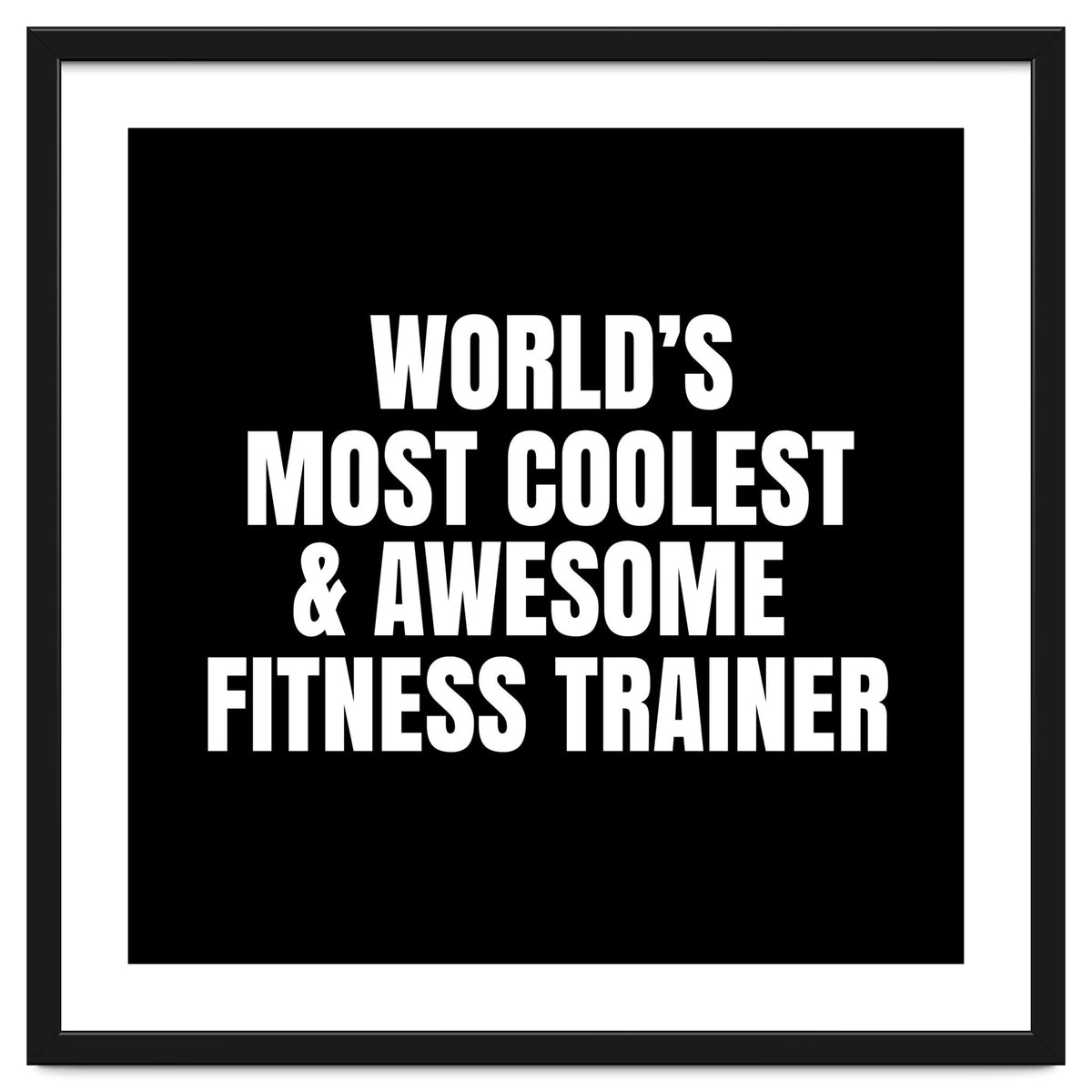 World's most coolest and awesome fitness trainer