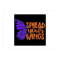 Spread Your Wings  (Print Only)