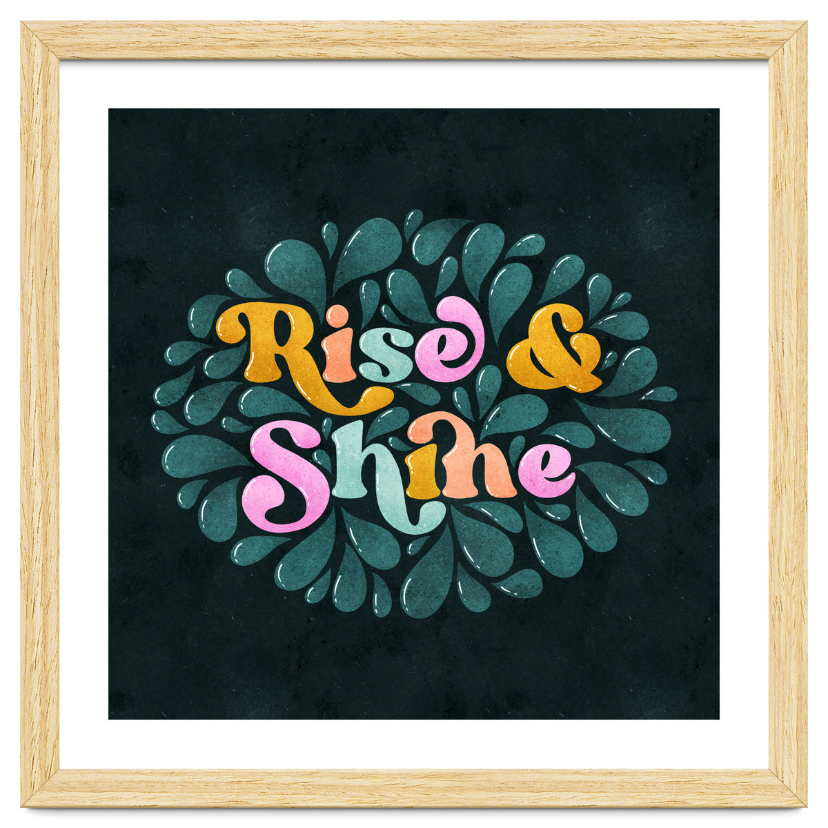 Rise & Shine
