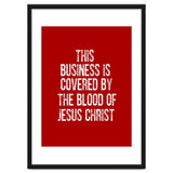 This business is covered by the blood of Jesus thumbnail