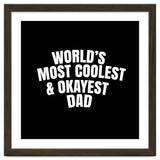World's most coolest and okayest dad thumbnail