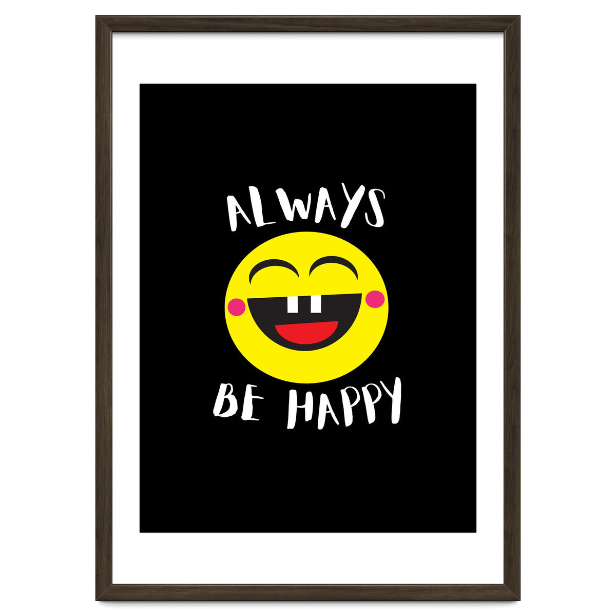 Always Be Happy