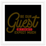 Be Our Guest But Don't Expect Much thumbnail