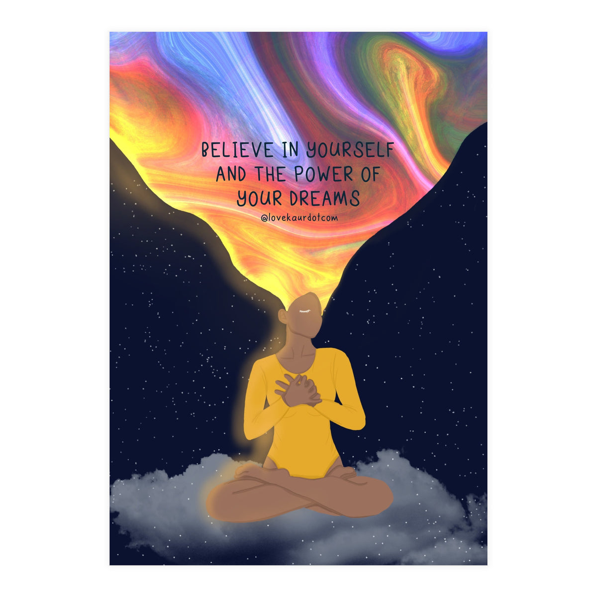 Believe In Yourself And The Power Of Your Dreams (Print Only)