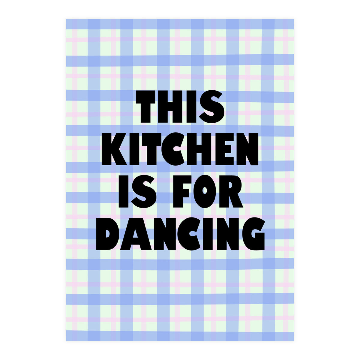 This Kitchen Is For Dancing, Fun Quote Print for Happy Cooking Home Decor (Print Only)