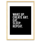 Wake Up Create Art Eat Sleep Repeat thumbnail