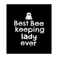 Bee Keeping Lady (Print Only)