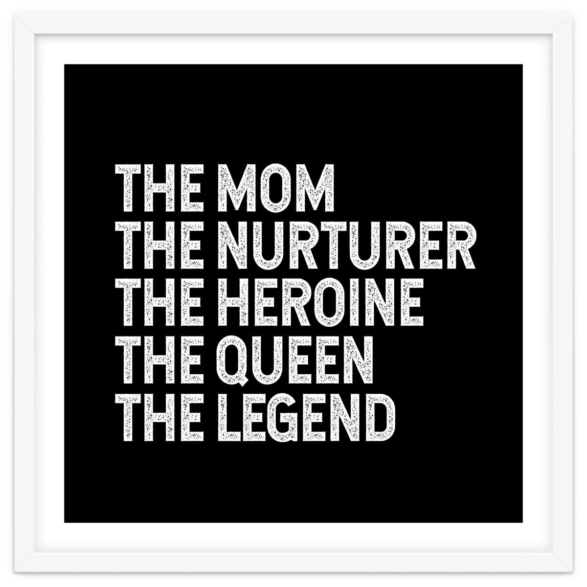 Mom Nurturer Heroine Queen Legend