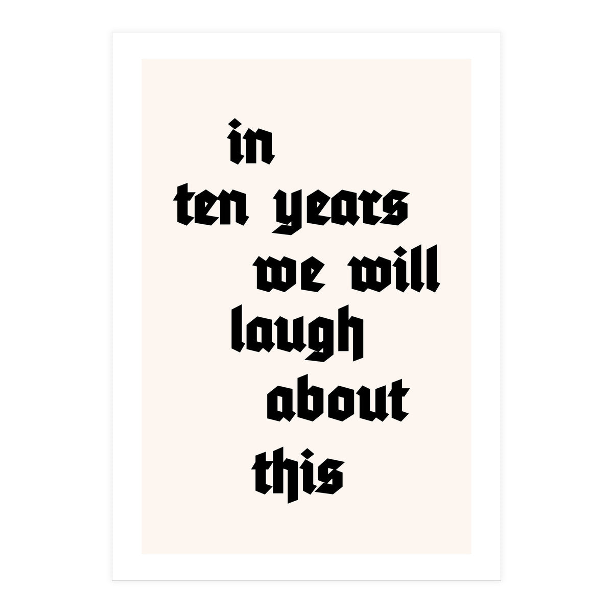In Ten Years (Print Only)