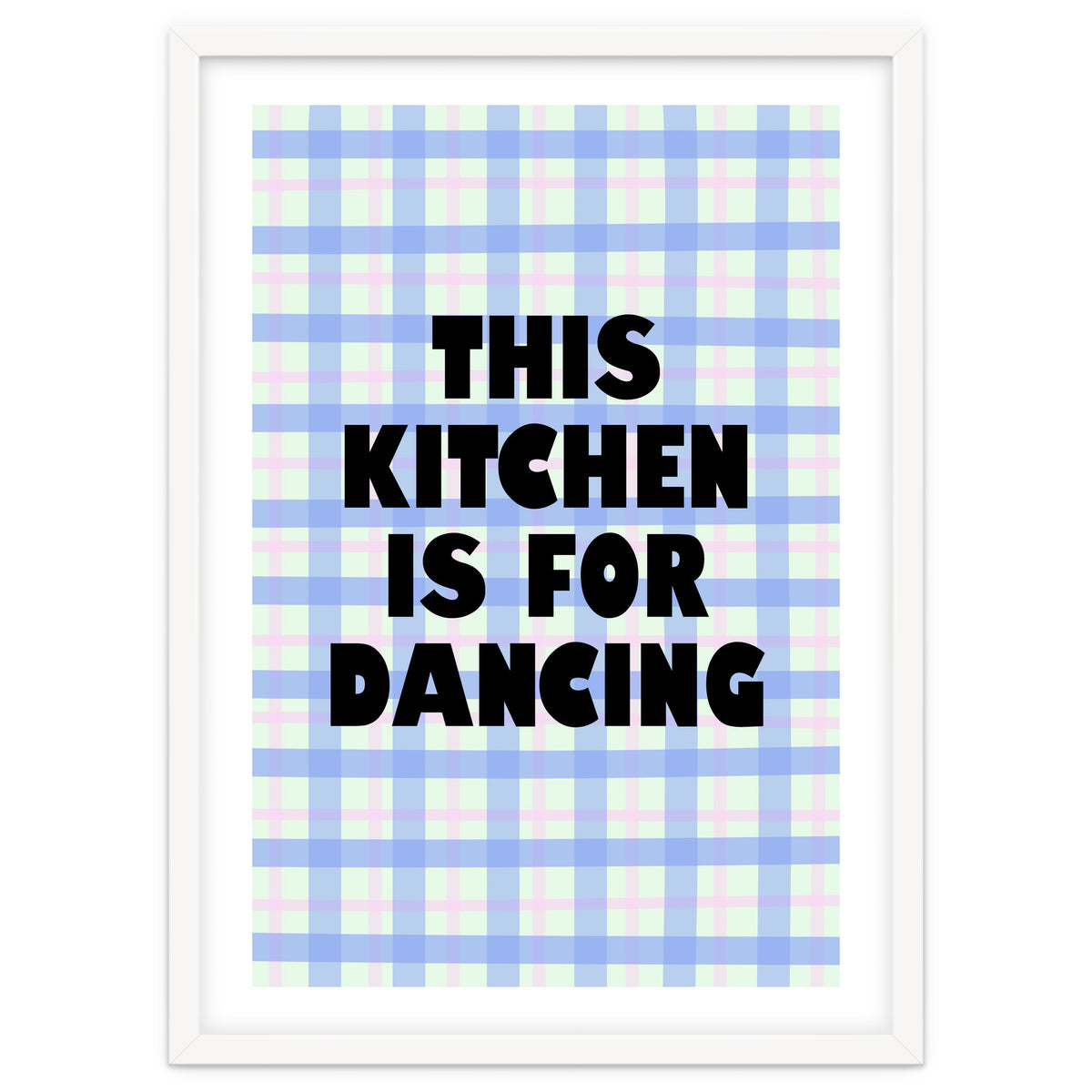This Kitchen Is For Dancing, Fun Quote Print for Happy Cooking Home Decor