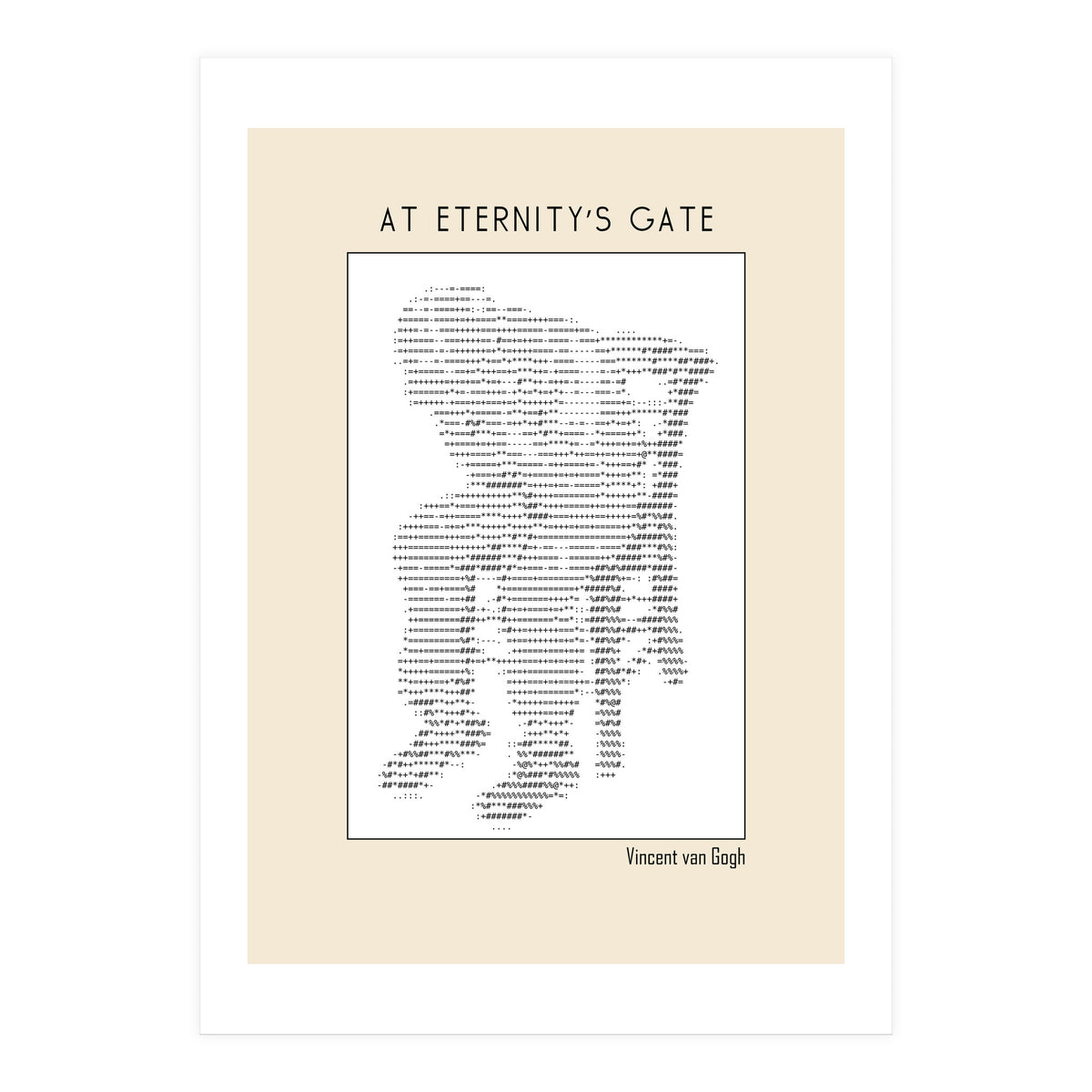At Eternity’s Gate Vincent Van Gogh – Ascii Art (Print Only)