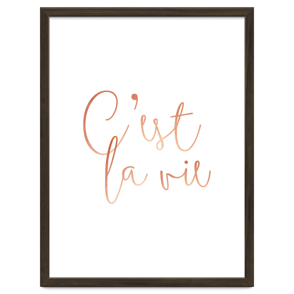 C'est la vie Rose Gold | Motivational Typography Quote Positivity | Handwritten Good Vibes Celebrate