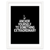 Anchor yourself to something extraordinary thumbnail