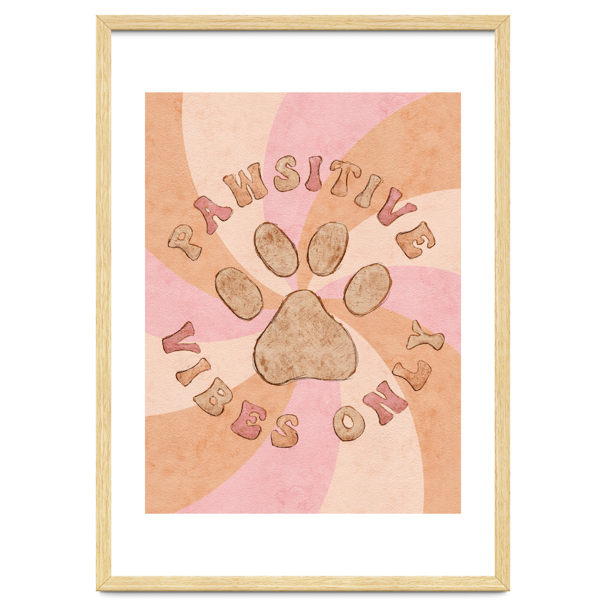 Pawsitive Vibes Only