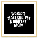 World's most coolest and okayest mom thumbnail