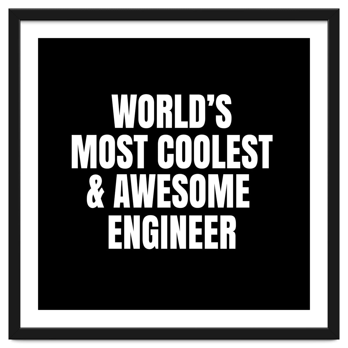 World's most coolest and awesome engineer