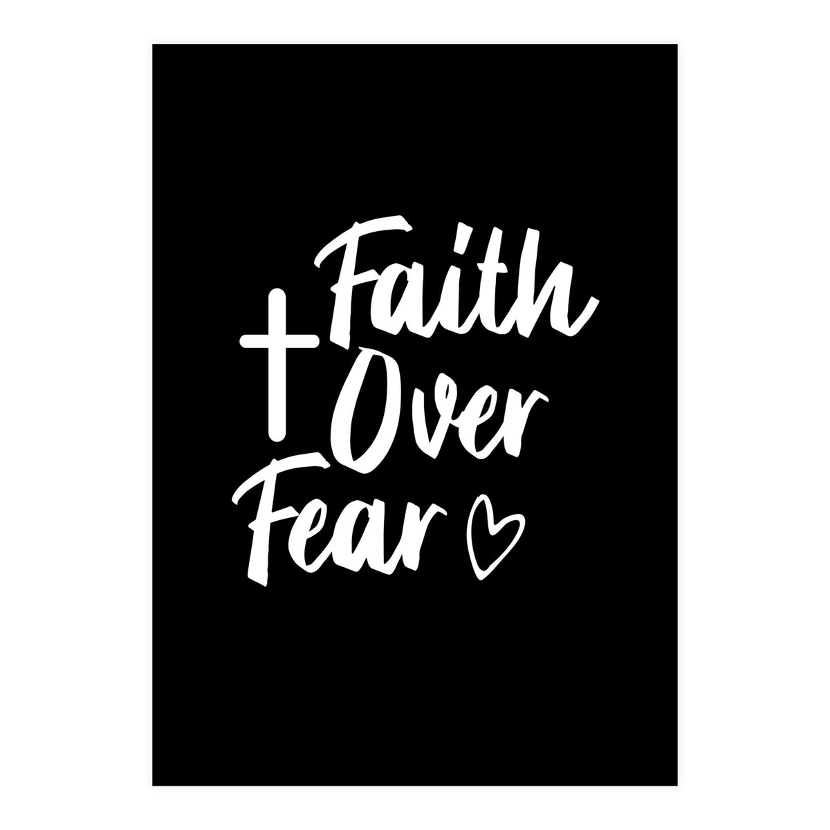 Faith Over Fear (Print Only)