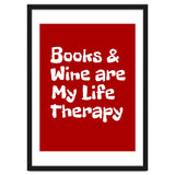 Books and Wine are my life therapy thumbnail