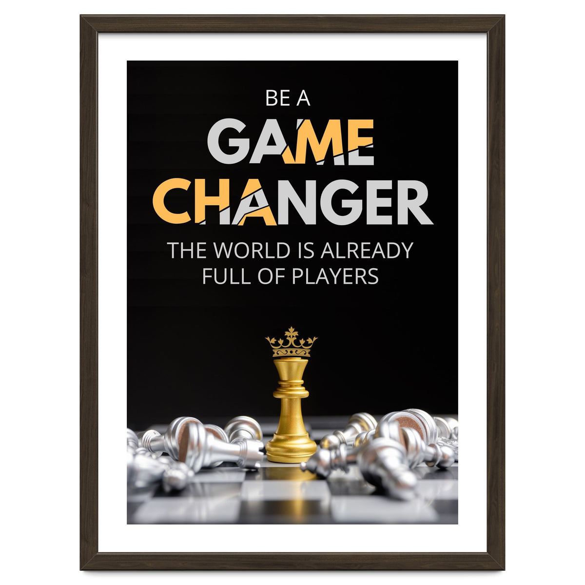 Be A Game Changer