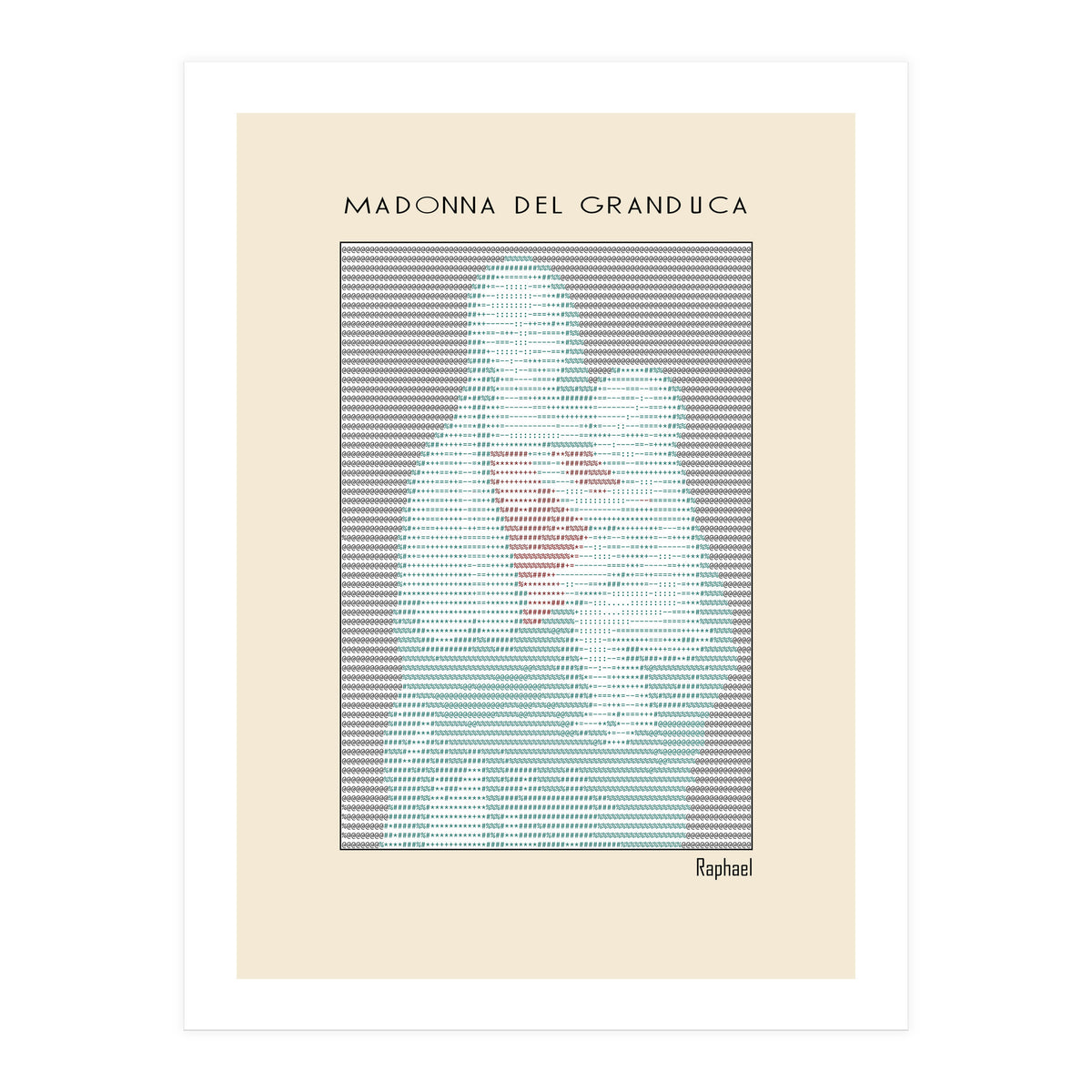 Madonna del Granduca (1505) – Raphael (ascii art)  (Print Only)