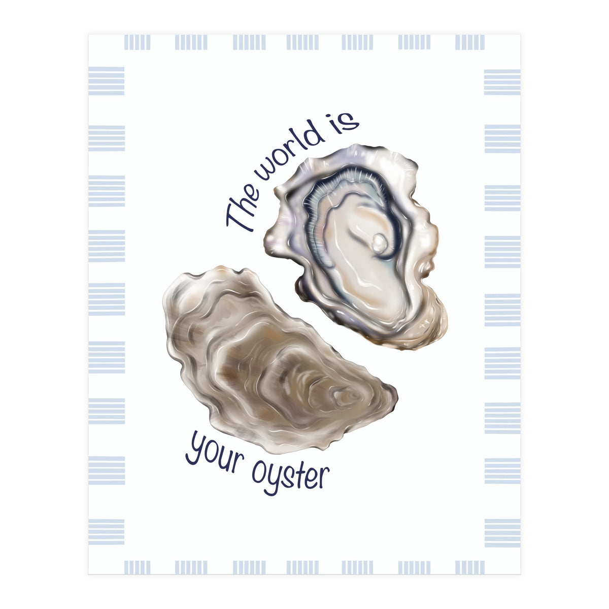 Your Oyster (Print Only)