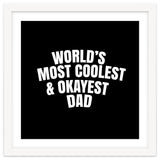 World's most coolest and okayest dad thumbnail