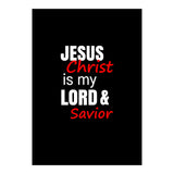 Jesus is my Lord and Savior  (Print Only) thumbnail