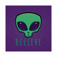 Believe Alien Head (Print Only)