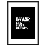 Wake Up Get Paid Eat Sleep Repeat thumbnail