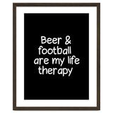 Beer and Football are my life therapy thumbnail