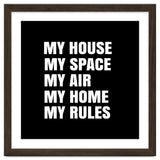 My House. My Space. My Air. My Home. My Rules. thumbnail
