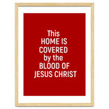 This Home is Covered By The Blood Of Jesus thumbnail