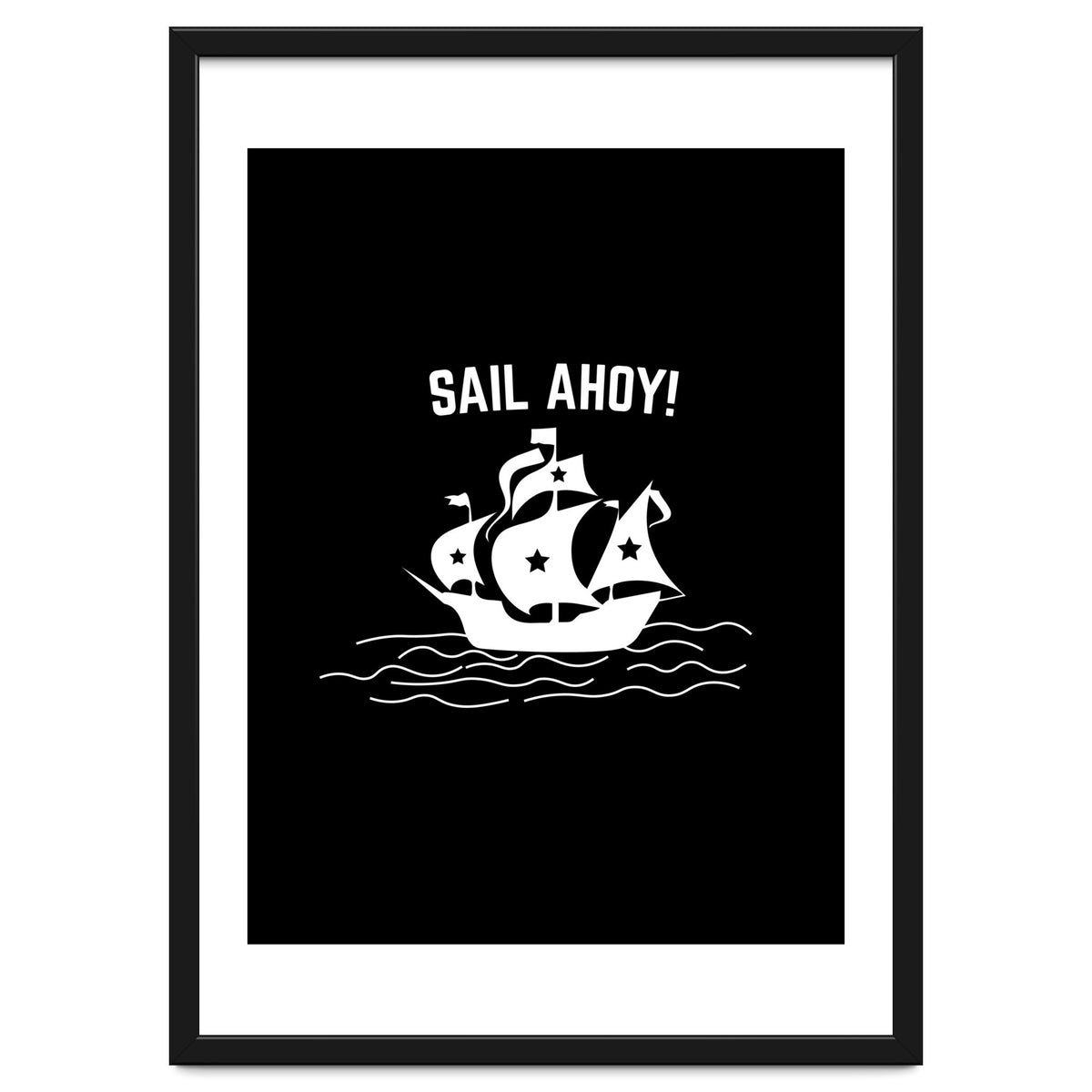 Sail Ahoy  sailing ship