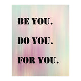 Be You Do You For You Prancheta 1 (Print Only) thumbnail