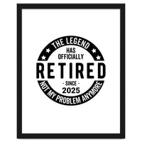 The Legend Has Officially Since 2025 Funny Retirement