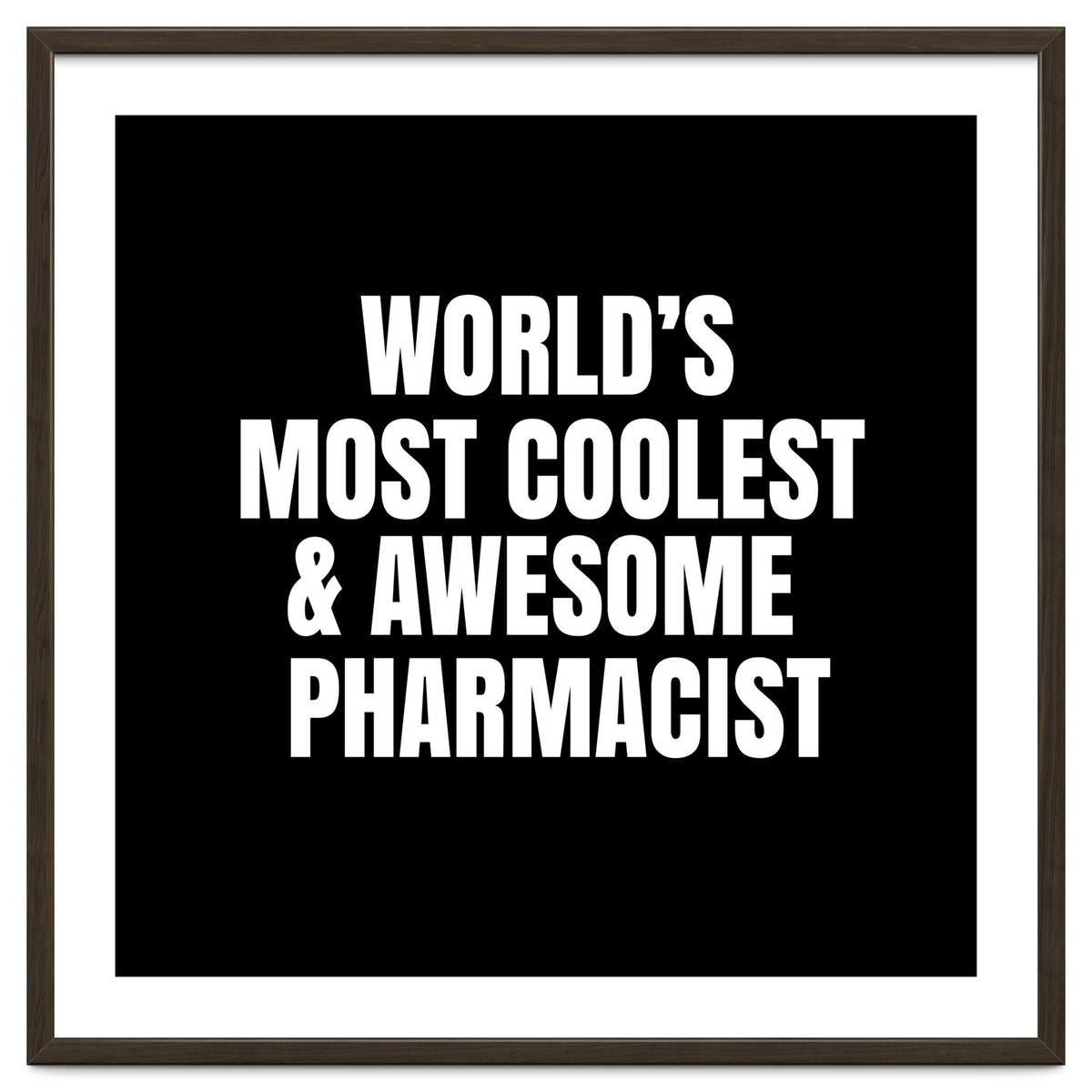 World's most coolest and awesome pharmacist