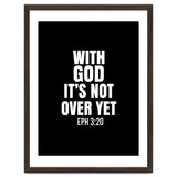 With God Its Not Over Yet thumbnail