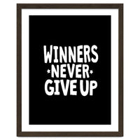 Winners Never Give Up