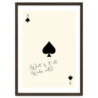 Ace of Spades Motivational Card Print, What If It All Works Out Poster