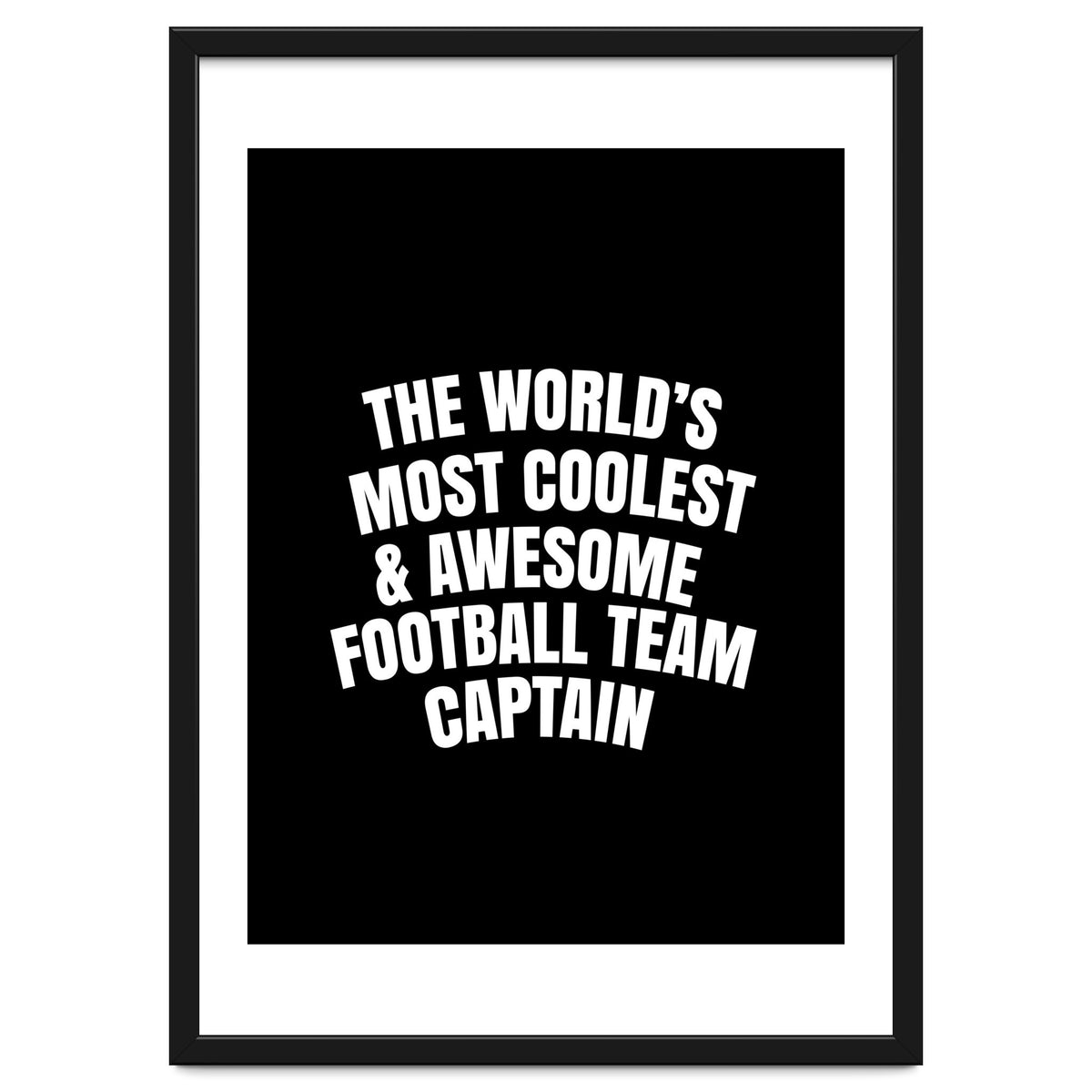 World's most coolest and awesome football team captain