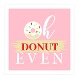 Oh Donut Even  (Print Only) thumbnail