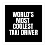 World's most coolest taxi driver (Print Only) thumbnail