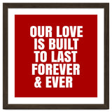 Our love is built to last forever thumbnail